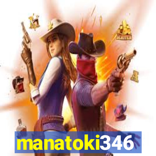 manatoki346