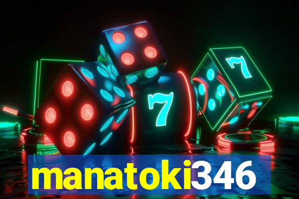 manatoki346