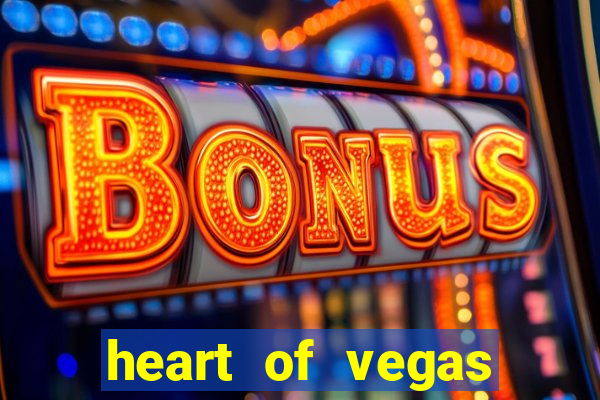 heart of vegas slots casino facebook