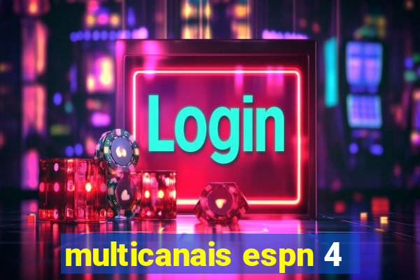 multicanais espn 4