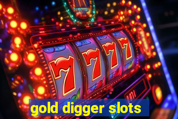 gold digger slots