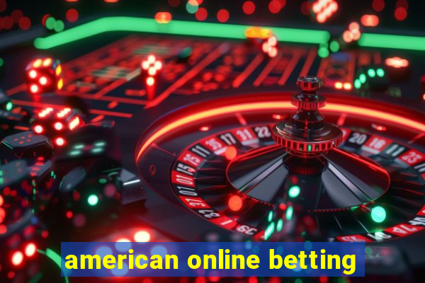 american online betting