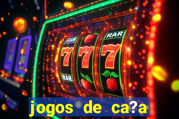 jogos de ca?a níqueis no click jogos