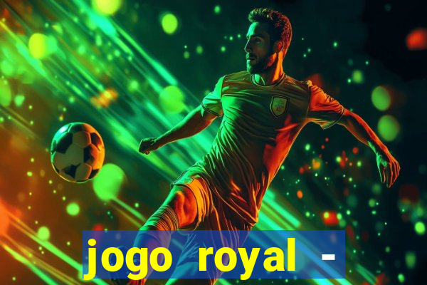 jogo royal - leovegas clube