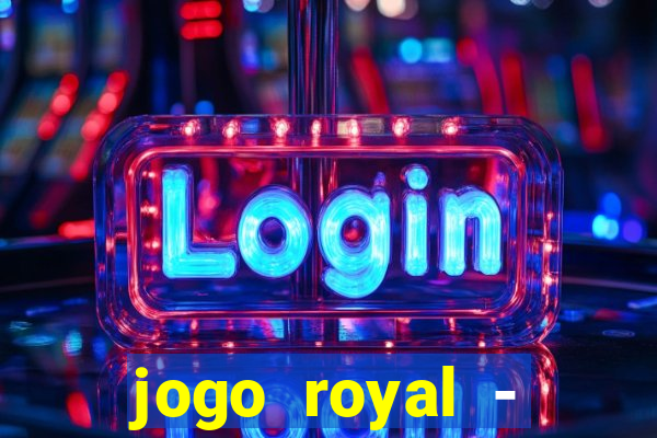 jogo royal - leovegas clube