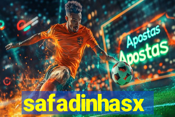 safadinhasx