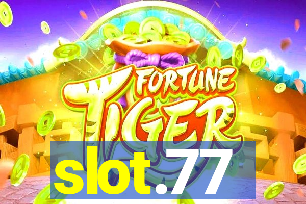 slot.77