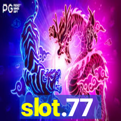 slot.77