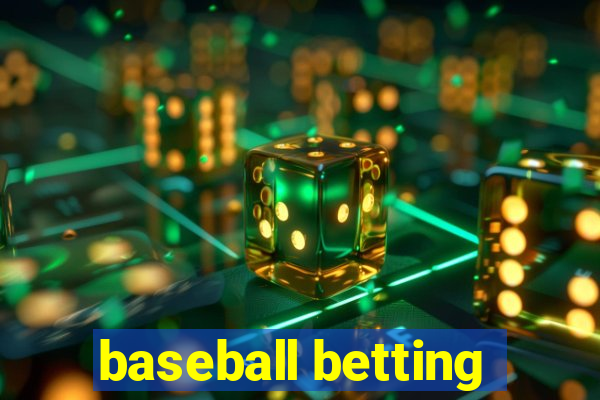 baseball betting