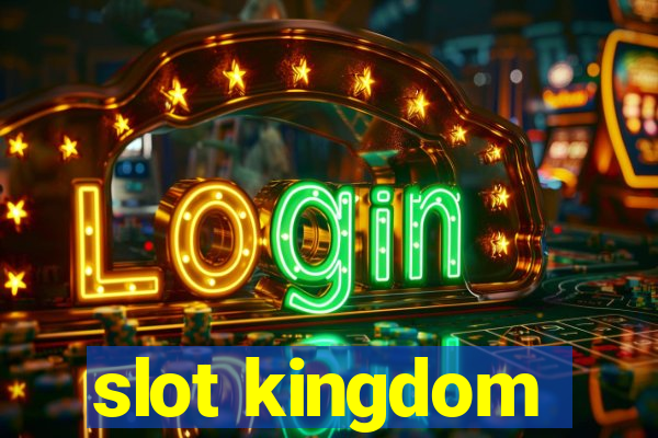 slot kingdom