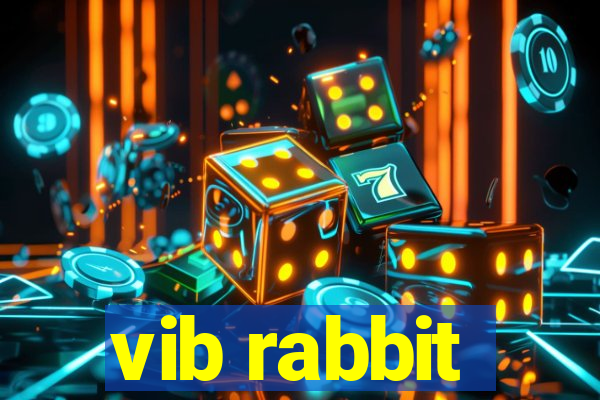 vib rabbit