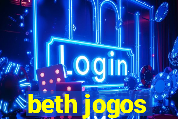 beth jogos