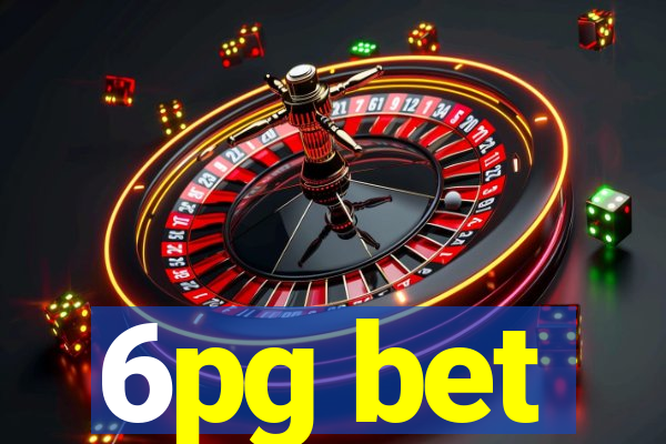 6pg bet