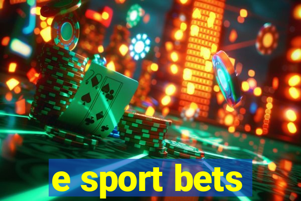 e sport bets