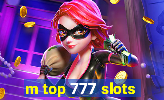 m top 777 slots