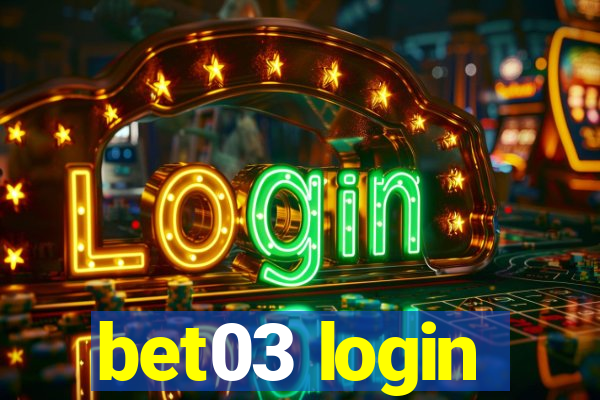 bet03 login