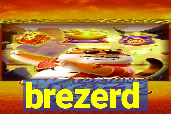 brezerd