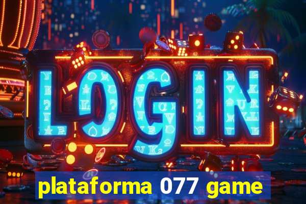 plataforma 077 game