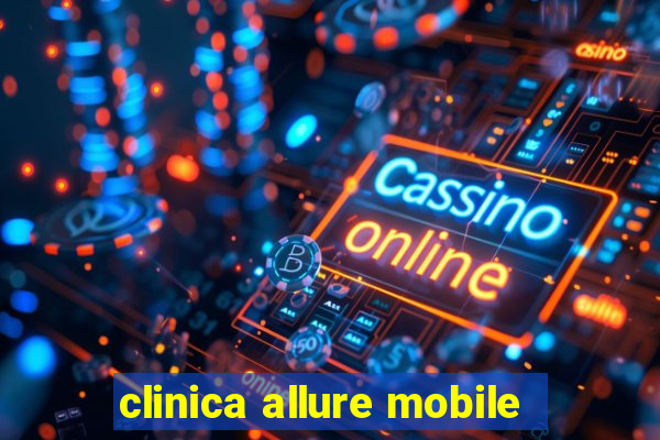 clinica allure mobile