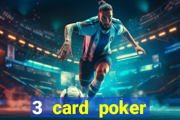 3 card poker casino rules