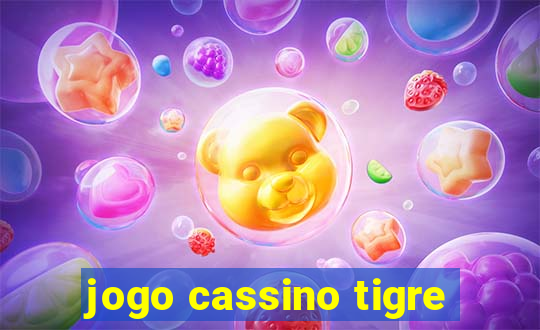 jogo cassino tigre