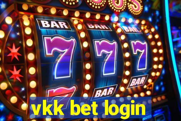 vkk bet login