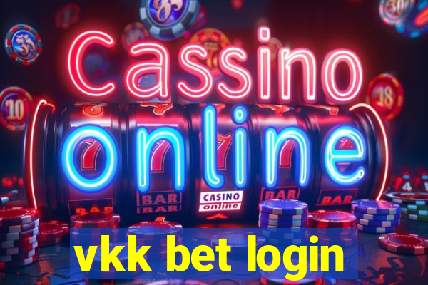 vkk bet login