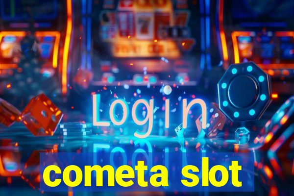 cometa slot