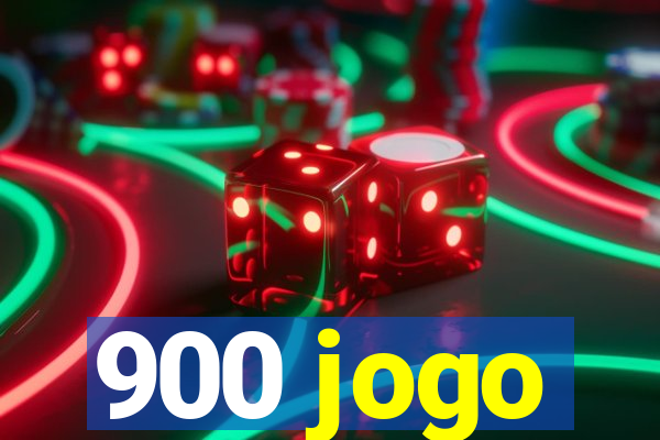 900 jogo