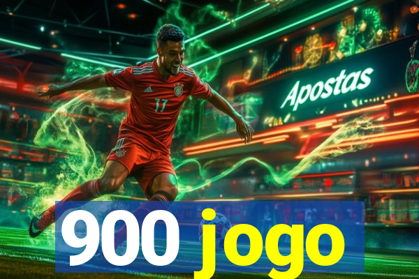 900 jogo