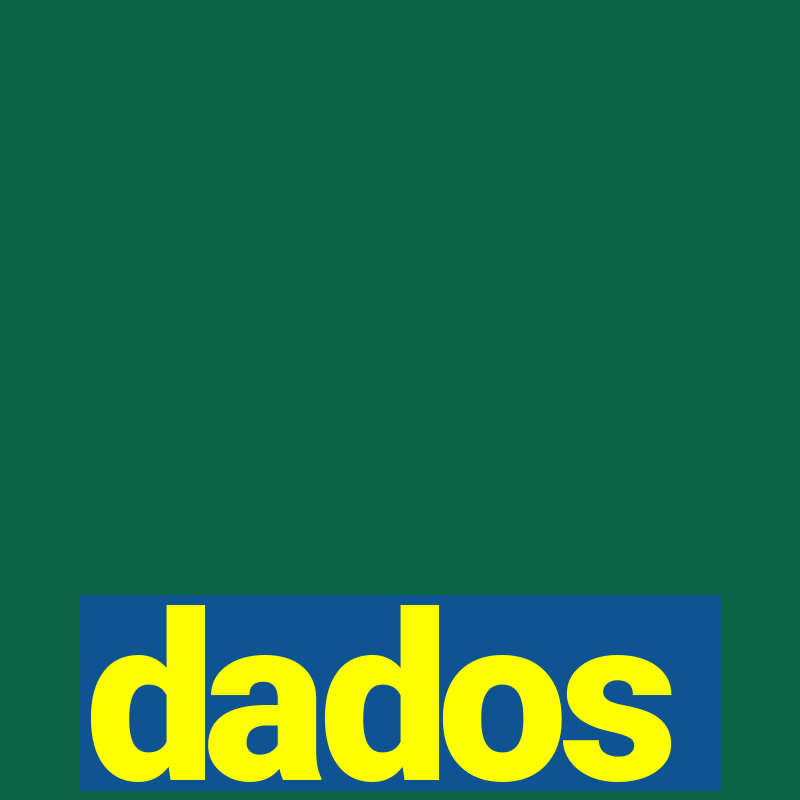 dados