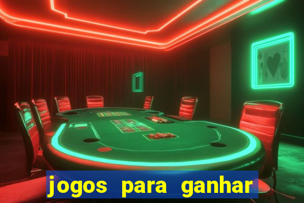 jogos para ganhar dinheiro via pix tigrinho