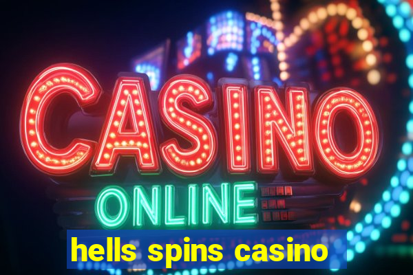 hells spins casino