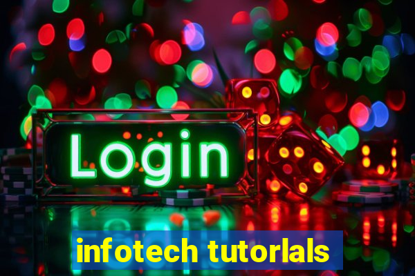 infotech tutorlals