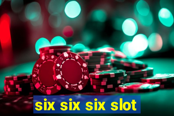 six six six slot