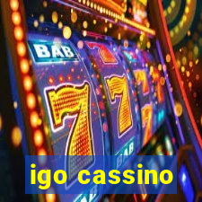 igo cassino