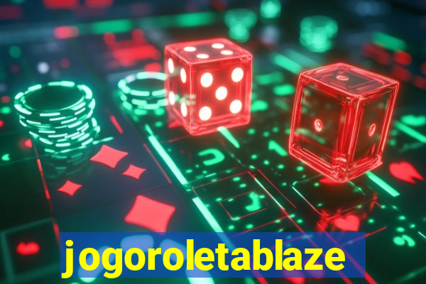 jogoroletablaze