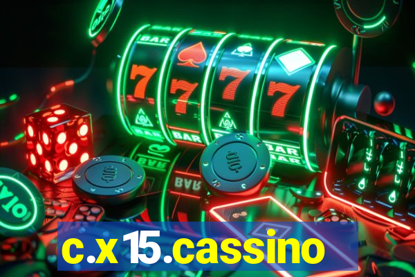 c.x15.cassino