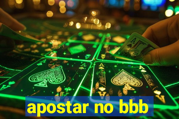 apostar no bbb