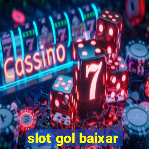 slot gol baixar