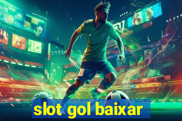 slot gol baixar