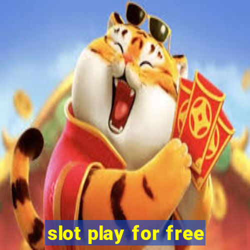 slot play for free