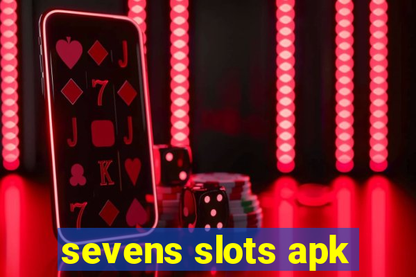 sevens slots apk