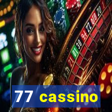 77 cassino