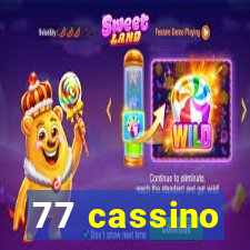 77 cassino