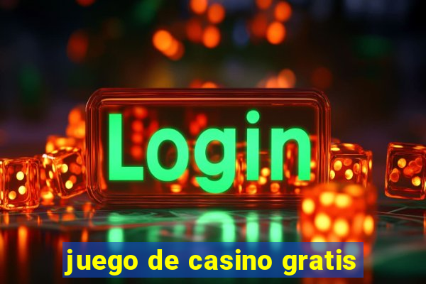 juego de casino gratis