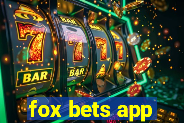 fox bets app