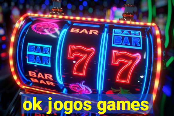 ok jogos games