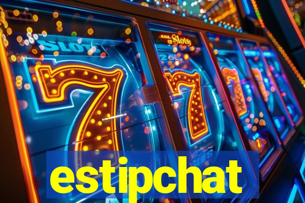 estipchat