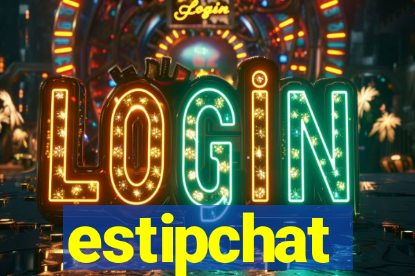 estipchat